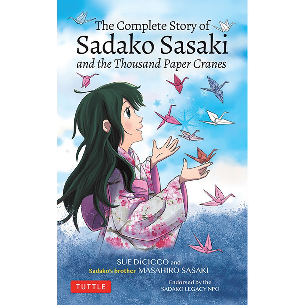 Complete Story of Sadako Sasaki